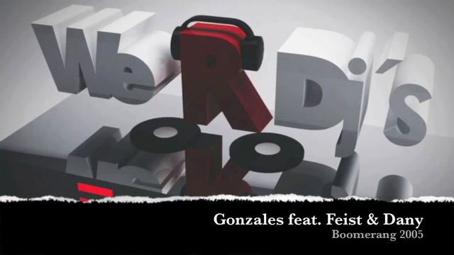 Gonzales feat. Feist & Dany - Boomerang 2005 смотреть онлайн