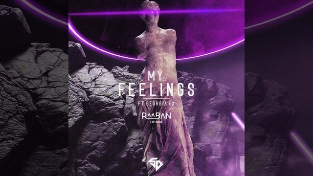 My Feelings (Raaban Remix) смотреть онлайн