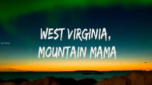 John Denver ~ Take Me Home, Country Roads # lyrics