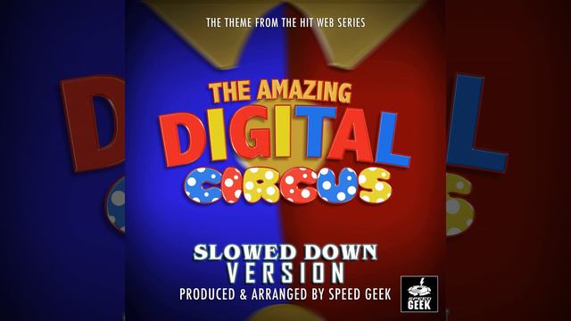 The Amazing Digital Circus Main Theme (From 