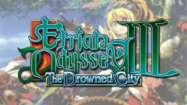 Disturbances ~ The End of the Raging Waves - Etrian Odyssey III: The Drowned City смотреть онлайн