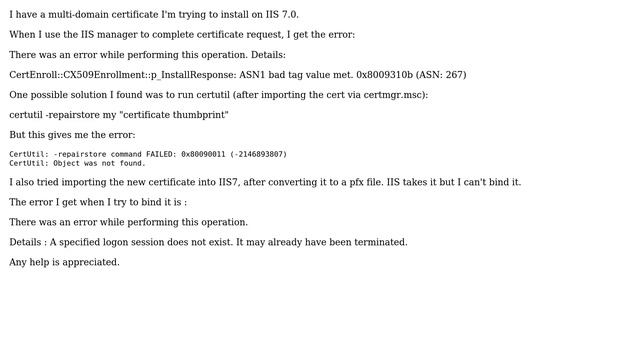 DevOps & SysAdmins: Getting ASN1 bad tag error when trying to complete certificate request in IIS7 смотреть онлайн