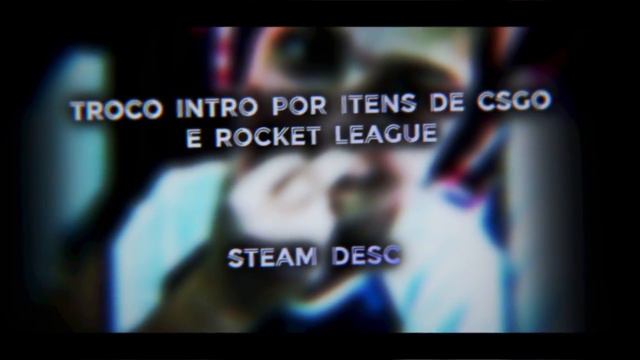 Troco intro por Itens/Skins de CS:GO e Rocket League! смотреть онлайн