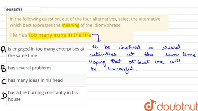 He has too many irons in the fire. | CLASS 14 | IDIOMS/PHRASES | ENGLISH | Doubtnut смотреть онлайн