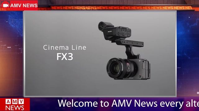 Sony Cinema Line Camera FX3 | AMV News Episode 1 - Product Segment смотреть онлайн