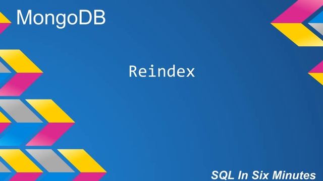 MongoDB: Reindex смотреть онлайн