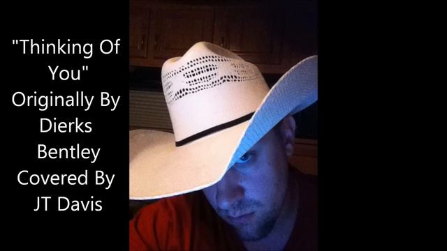 Dierks Bentley- Thinking of You (cover) смотреть онлайн
