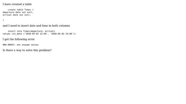 Databases: Getting ORA-00947: not enough values error while inserting date into table смотреть онлайн