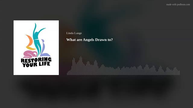 What are Angels Drawn to? смотреть онлайн