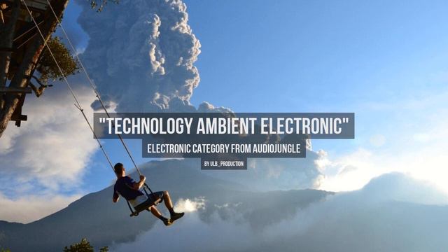 Technology Ambient Electronic - Music from Audiojungle смотреть онлайн