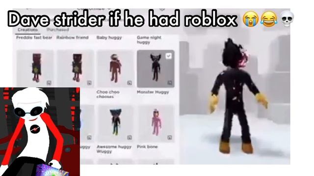 Dave Strider if he had roblox смотреть онлайн