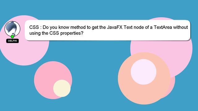 CSS : Do you know method to get the JavaFX Text node of a TextArea without using the CSS properties смотреть онлайн