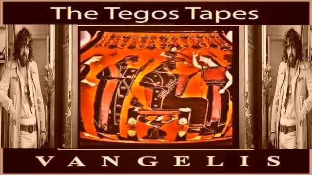 Vangelis -The Tegos Tapes UNRELEASED