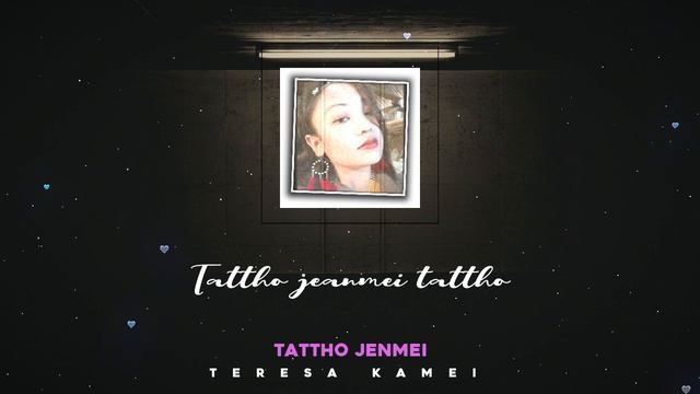 Tattho Jenmei | Teresa Kamei | Rongmei New Love Song 2020 смотреть онлайн