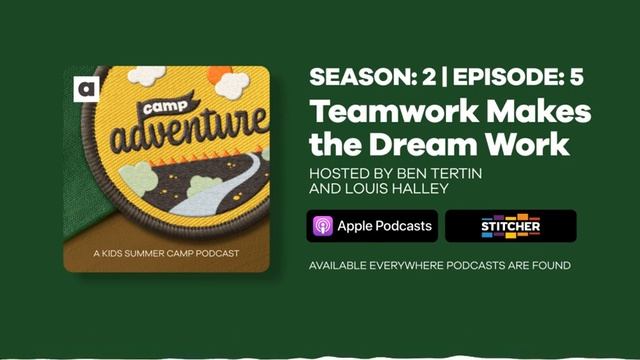 Camp Adventure | Season 2, Episode 5: Teamwork Makes the Dream Work смотреть онлайн
