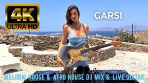 GARSI @ Mykonos, Greece   Melodic House & Afro House DJ Mix & LIVE Guitar