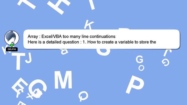 Array : Excel/VBA too many line continuations смотреть онлайн