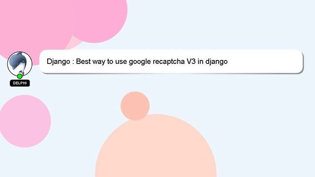 Django : Best way to use google recaptcha V3 in django смотреть онлайн
