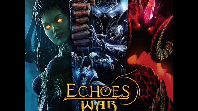 Echoes Of War - Eradicate And Evolve -  The Music Of Blizzard Entertainment