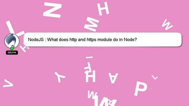 NodeJS : What does http and https module do in Node? смотреть онлайн
