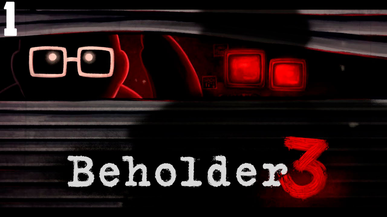 BEHOLDER 3 ➤ Прохождение 1 ➤ Бехолдер 3 Геймплей На Русском смотреть онлайн