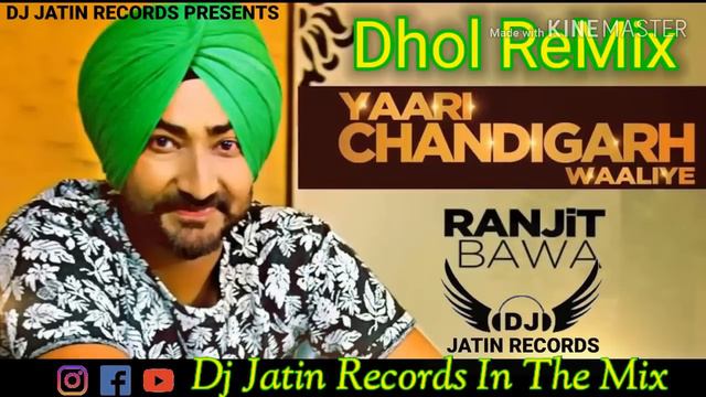 Yaari Chandigarh Waliya Dhol Remix Song Ft RanjitBawa Dj Jatin Records Presents latest Punjabi Remi смотреть онлайн