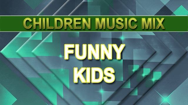 Funny Kids (Children Music Mix)