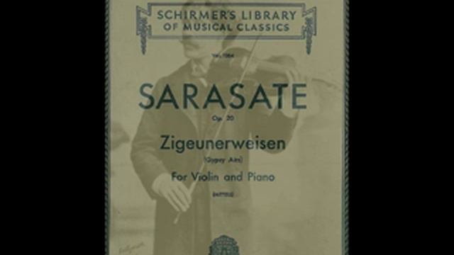 Pablo de Sarasate Zigeunerweisen (Gypsy Airs, Aires gitanos), Op. 20 violín piano accompaniment смотреть онлайн