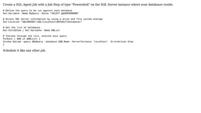 Databases: SQL Server, how to execute a job against all databases on server? (4 Solutions!!) смотреть онлайн