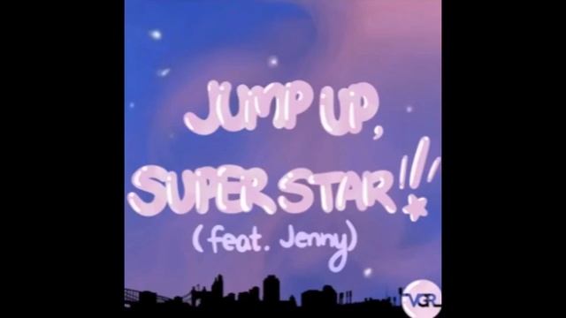 Jump Up, Super Star! TikTok Remix смотреть онлайн
