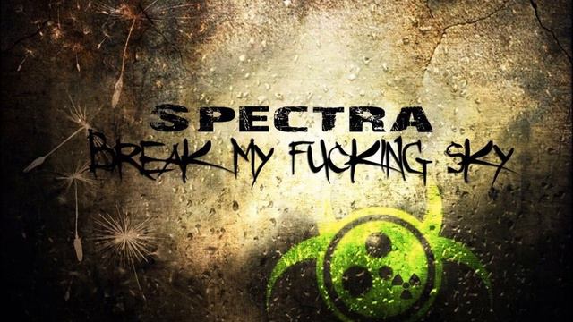 Break My Fucking Sky - В активном поиске пространств (Spectra.9) смотреть онлайн