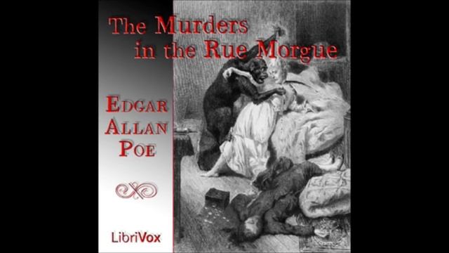 The Murders in the Rue Morgue (FULL Audiobook) смотреть онлайн