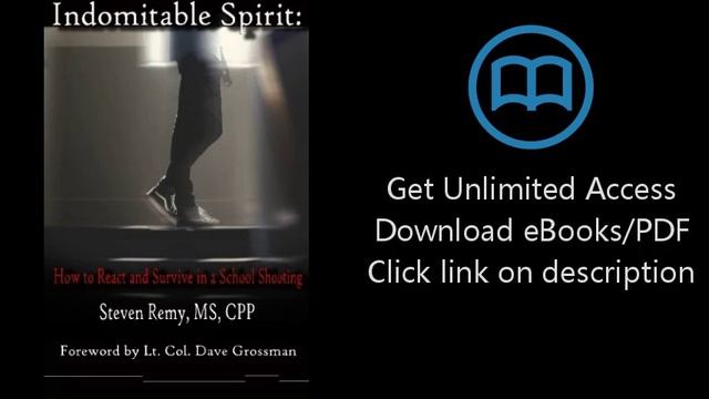 Download Indomitable Spirit: How to React and Survive in a School Shooting [P.D.F] смотреть онлайн