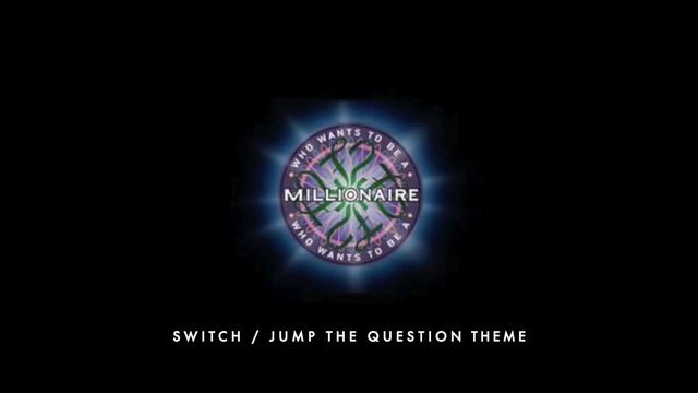 Switch/Jump the Question Collection - Who Wants to Be a Millionaire (fanmade) смотреть онлайн
