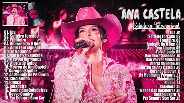 Ana Castela ~ Boiadeira Internacional Vol 4,3,2 ~ Ana Castela Músicas Mais Tocadas 2024