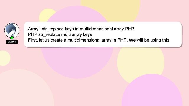 Array : str_replace keys in multidimensional array PHP смотреть онлайн