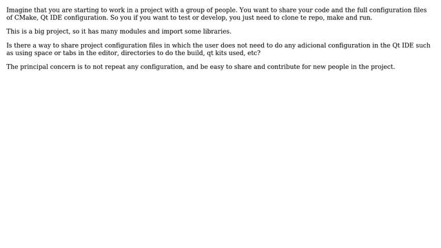 Sharing Project configuration files for an application with Qt IDE using Cmake and sharing via Git? смотреть онлайн