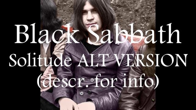 Black Sabbath - Solitude (Alt. Mix) смотреть онлайн