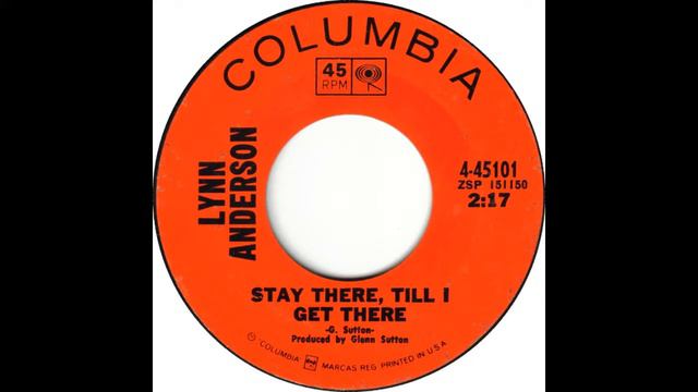 Lynn Anderson Stay There, Till I Get There (1970) смотреть онлайн