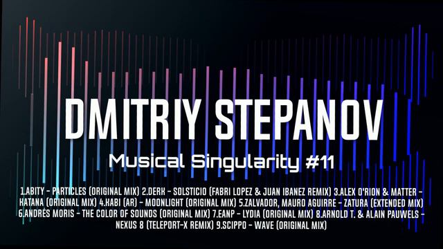 Dmitriy Stepanov  - Musical Singularity #11 #progressivehouse #music #undeground #mix #podcast