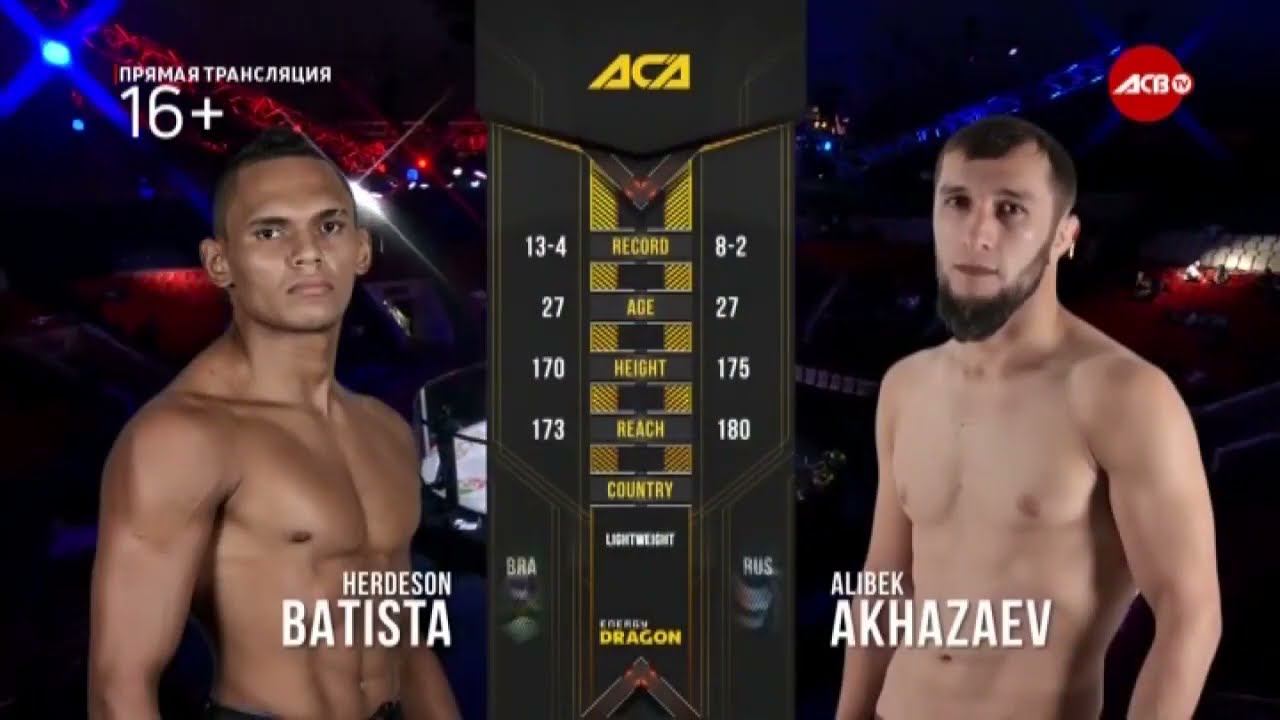 Хердесон Батиста Vs. Алибек Ахазаев | Herdeson Batista Vs. Alibek Akhazaev | ACA 100 - Fight Day