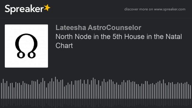 North Node in the 5th House in the Natal Chart смотреть онлайн