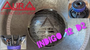 Indigo 12.d2 Новинка от AurA Sound Equipment Распаковка, обзор сабвуфера Sq с хорошими заявками