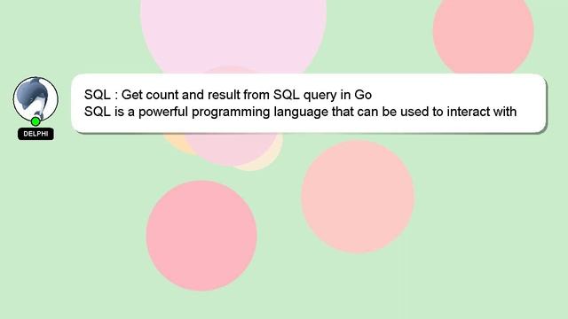 SQL : Get count and result from SQL query in Go смотреть онлайн