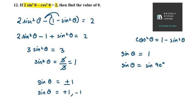 12. If 2 sin2 θ – cos2 θ = 2, then find the value of θ смотреть онлайн