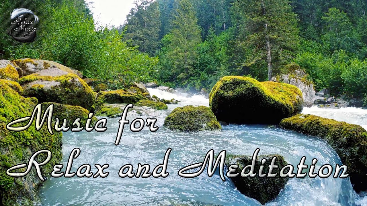 Расслабляющая музыка и шум реки для релаксации, медитации, снятия стресса смотреть онлайн