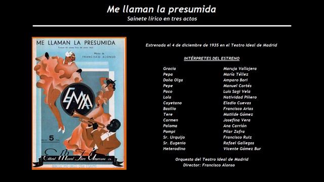 Me llaman la presumida - Chotis '¿Es aquí donde trabaja' y pasacalle 'Una mujer madrileña' (1936) смотреть онлайн