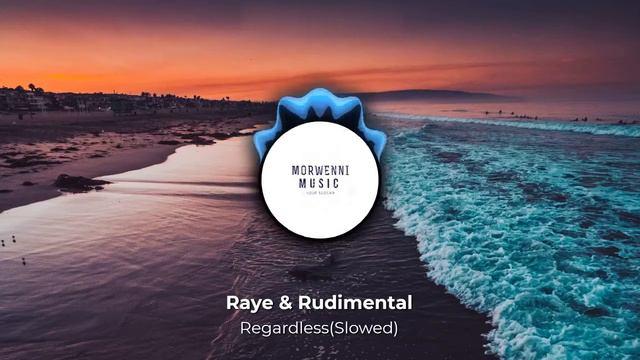 Raye and Rudimental - Regardless(Slowed) смотреть онлайн