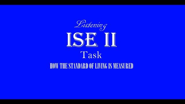 ISE II Trinity Listening B2 - Standard of Living - How the standard of living is measured смотреть онлайн