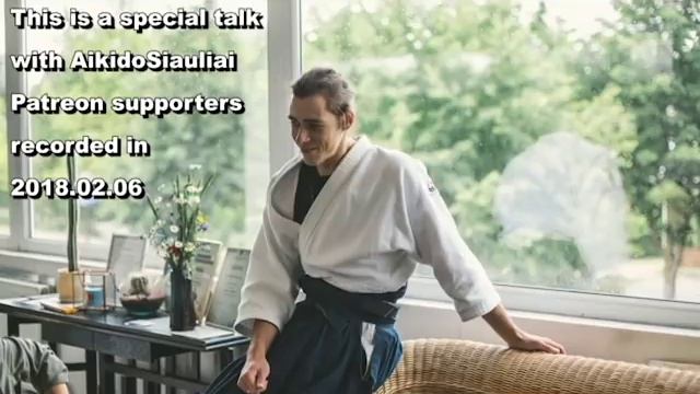 How to Bring Aikido to Modern Times • Patreon Exclusive Talk • 2018 02 06 смотреть онлайн